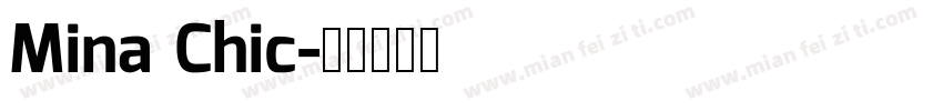 Mina Chic字体转换